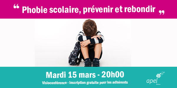 Lire la suite à propos de l’article Visioconférence Phobie Scolaire, prévenir et rebondir – Mardi 15 mars à 20h00