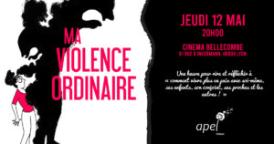 Lire la suite à propos de l’article Communication Non Violente : spectacle « Ma Violence Ordinaire » – 12 mai à 20h00