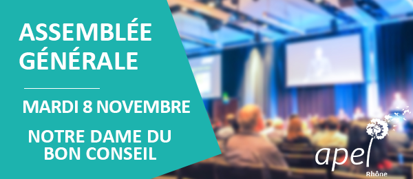 Lire la suite à propos de l’article Assemblée Générale de l’Apel du Rhône : mardi 8 novembre 19h00