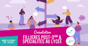 Lire la suite à propos de l’article Visioconférence orientation : filières post-3ème et spécialités au lycée