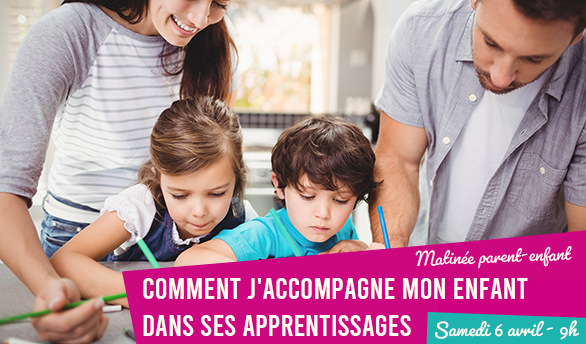 Lire la suite à propos de l’article Matinée parent-enfant : « Comment j’accompagne mon enfant dans ses apprentissages ? » – 06/04/24