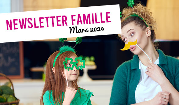 Lire la suite à propos de l’article Newsletter Familles – Mars 2024