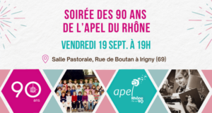 Lire la suite à propos de l’article Soirée d’anniversaire des 90 ans de l’Apel du Rhône