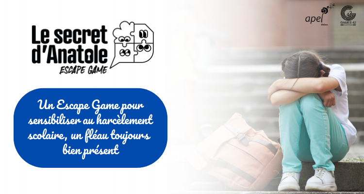 You are currently viewing Le Secret d’Anatole : un Escape Game pour sensibiliser au harcèlement scolaire, un fléau toujours bien présent